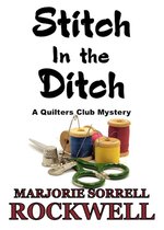 Quilters Club Mysteries 12 - Stitch in the Ditch