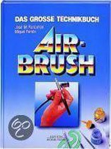 Airbrush. Das große Technikbuch