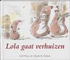 Lola gaat verhuizen