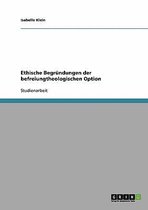 Ethische Begrundungen Der Befreiungtheologischen Option