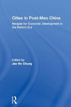 Routledge Studies on China in Transition - Cities in Post-Mao China