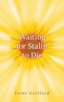 Waiting for Stalin to Die