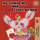 Danish English Bilingual Collection- Jeg elsker min mor I Love My Mom (Bilingual Danish Kids Book)