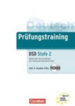 Prüfungstraining DaF B2-C1. Deutsches Sprachdiplom der Kultusministerkonferenz (DSD)