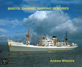 Bristol Channel Shipping Memories