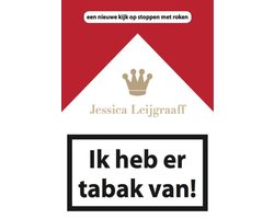 Ik heb er tabak van!