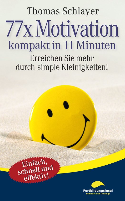11-Minuten-Ratgeber - 77 x Motivation - kompakt in 11 Minute ... - cover