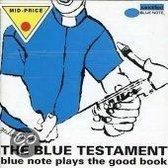 The Blue Testament: Blue Note Plays The Good Book