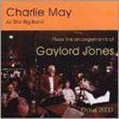 Charlie May & The Pony Boy All-Star Big Band - Plays The Arrangements Of Gaylord J (CD)