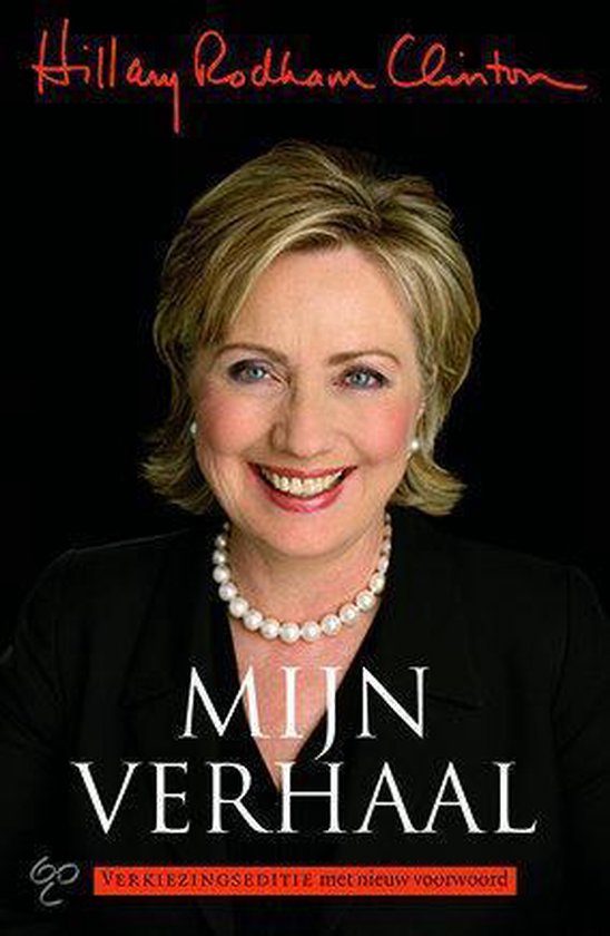 Cover van het boek 'Mijn verhaal' van Hillary Rodham Clinton