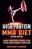 HIGH PROTEIN MMA DiET SECOND EDITION