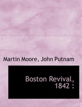 Boston Revival, 1842