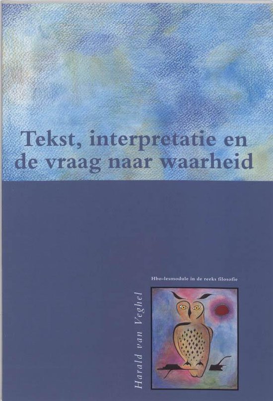Cover van het boek 'Tekst, interpretatie en de vraag naar waarheid / druk 1'