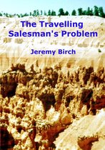 The Travelling Salesman's Problem