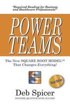 Power Teams the New Square Root Modeltm That Changes Everything!