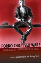 Porno Chic and the Sex Wars