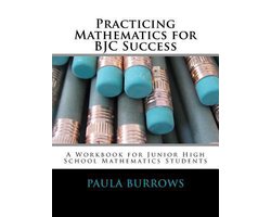 Practicing for Bjc Success- Practicing Mathematics for BJC Success