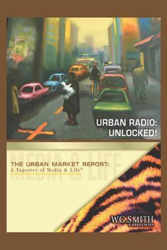 Urban Radio Unlocked! 9781482724400 Willis G Smith Boeken