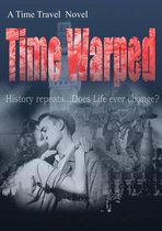 A Time Travel Novel - Time Warped