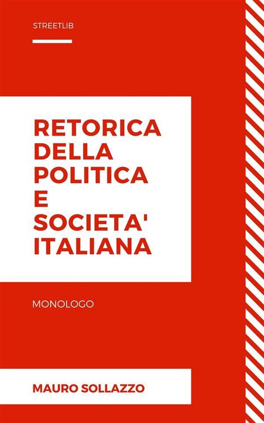 Retorica della politica e societa' italiana - cover