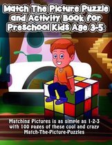 Match The Picture Puzzle and Activity Book for Preschool Kids Age 3-5