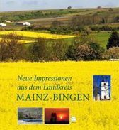 Neue Impressionen aus dem Landkreis Manz-Bingen