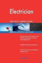 Electrician Red-Hot Career Guide; 2540 Real Interview Questions