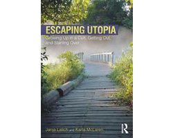 Escaping Utopia