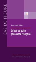 Cas de figure - Qu'est-ce qu'un philosophe français ?