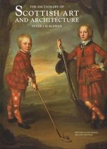 The Dictionary Of Scottish Art And Architecture