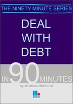 Deal with Debt in 90 Minutes