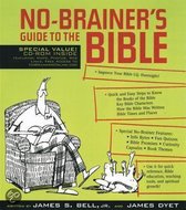 No-Brainer's Guide to the Bible