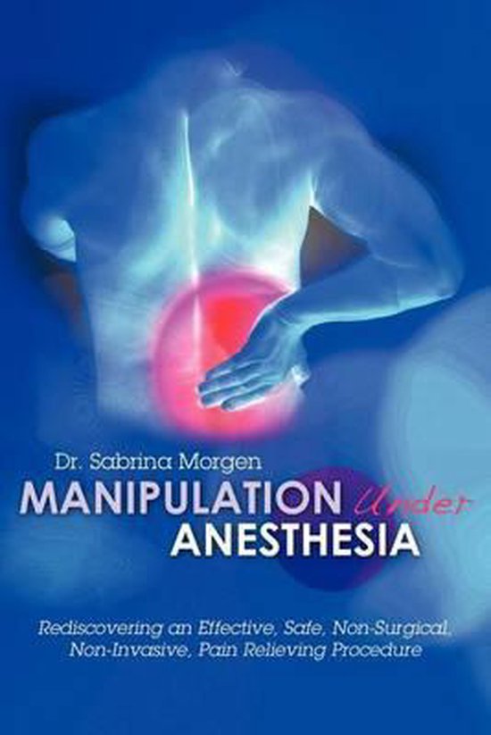 Manipulation Under Anesthesia, Dr Sabrina 9781460970690