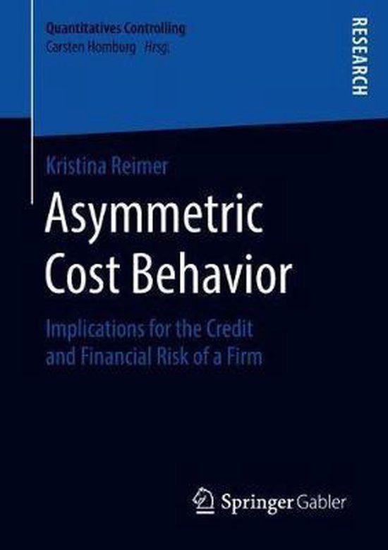 Quantitatives Controlling Asymmetric Cost Behavior 9783658228217