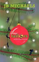 The Tannenbaum Tailors and the Secret Snowball