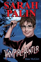 Sarah Palin: Vampire Hunter