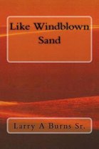 Like Windblown Sand