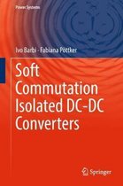 Soft Commutation Isolated DC-DC Converters