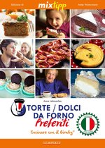 Kochen mit dem Thermomix - MIXtipp: Torte / Dolci da Forno Preferiti (italiano)