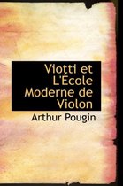 Viotti Et L' Cole Moderne de Violon