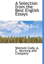 A Selection from the Best English Essays