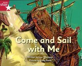 Pirate Cove Pink Level Fiction: Come and Sail with Me