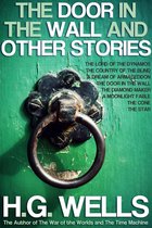 The Door in the Wall and Other Stories: With 10 Illustrations and 6 Free Online Audio Links.