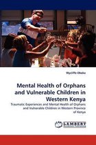 Mental Health of Orphans and Vulnerable Children in Western Kenya