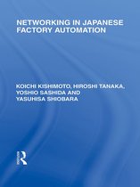 Routledge Library Editions: Japan - Networking in Japanese Factory Automation