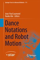 Springer Tracts in Advanced Robotics 111 - Dance Notations and Robot Motion