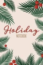 Holiday Notebook