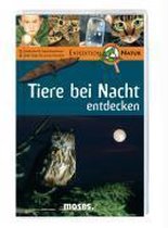 Expedition Natur. Tiere bei Nacht entdecken