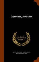 [Speeches, 1892-1914