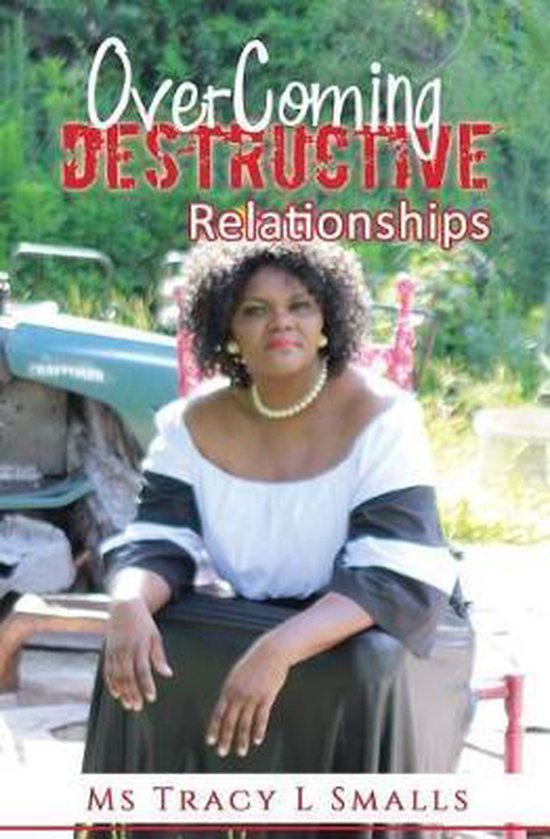 Overcoming Destructive Relationships - cover